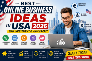 Best Online Business Ideas in USA 2026